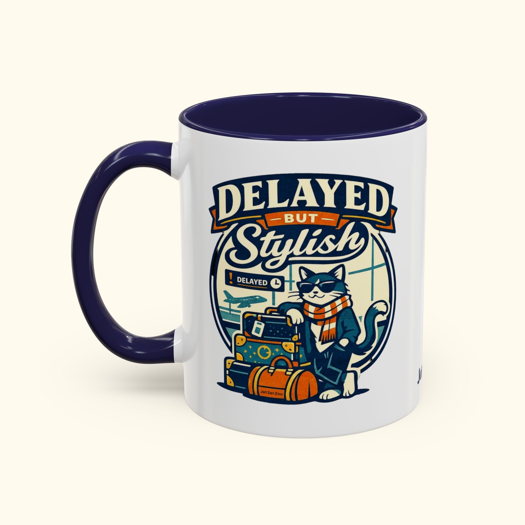 Delayed But Stylish Mug